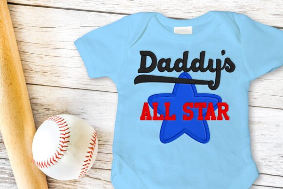 Daddy s All Star Applique Embroidery